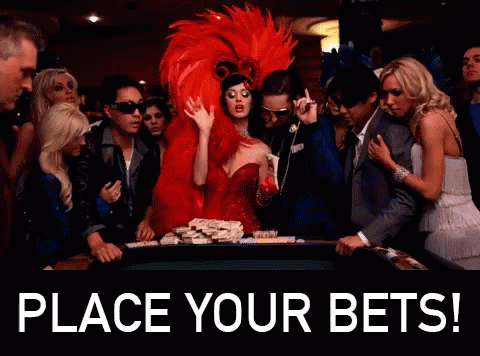 Place Your Bets!